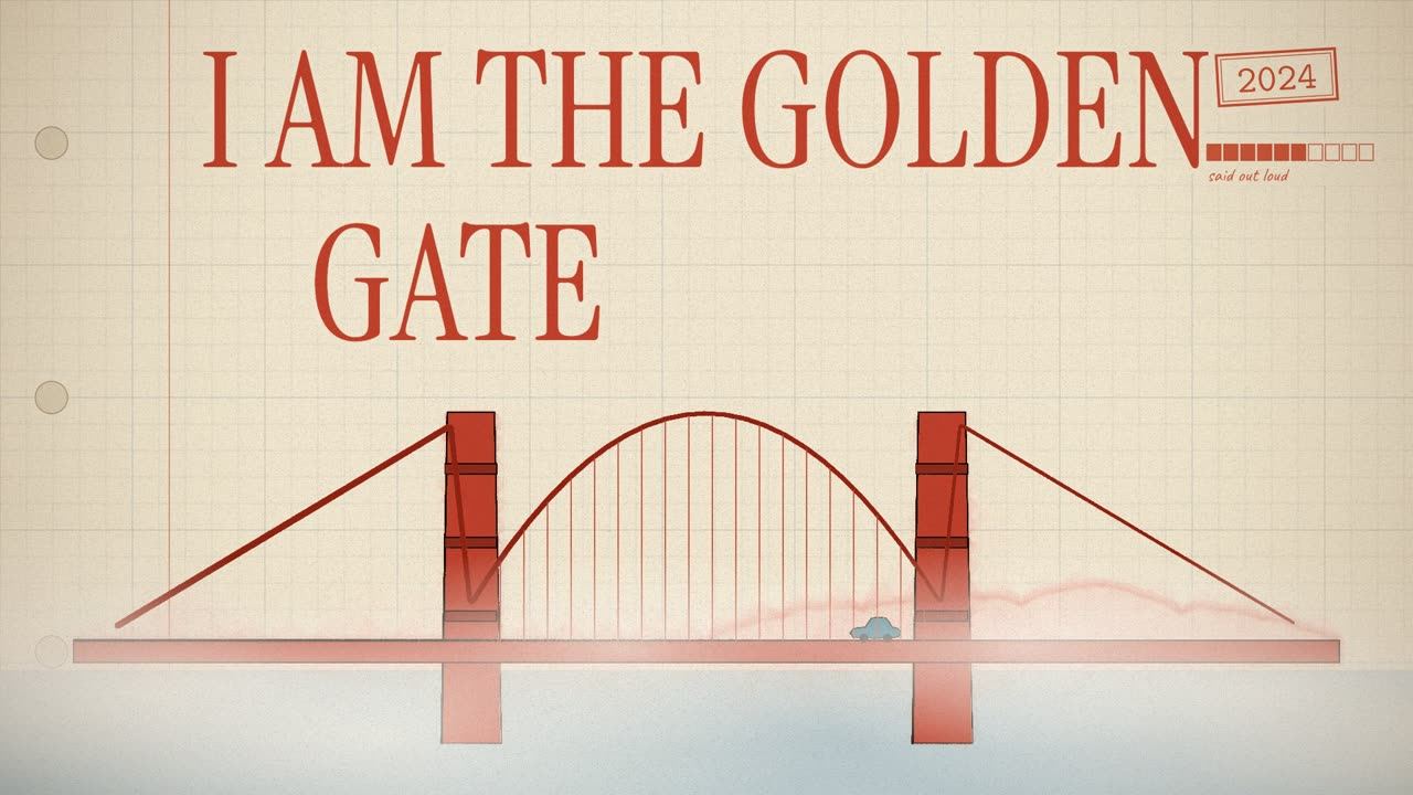 I AM THE GOLDEN GATE in huge red type over an ink sketch of the bridge in fog, a small car crossing it.