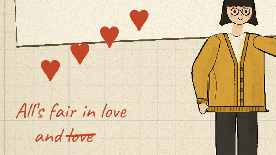 Hearts and red handwriting: All's fair in love and love, second love struck out