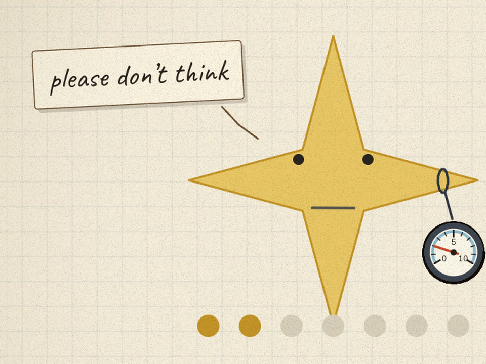 A card reading 'please don't think' held up to the breath-holding gold star